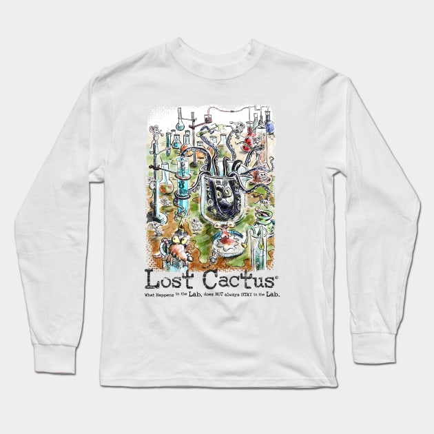 What happens in the Lab does not always stay in the Lab. Long Sleeve T-Shirt by LostCactus